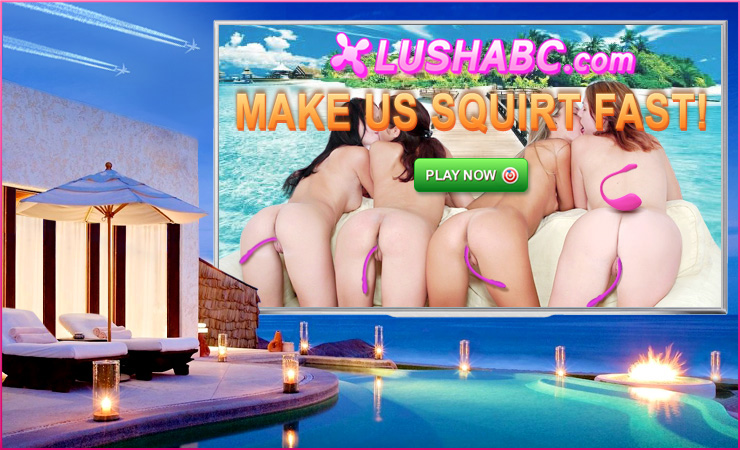 LUSHABC.com - CLICK HERE TO PLAY ULTIMATE LOVENSE TOY EXPERIENCE REAL LIVE GIRLS